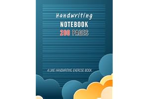 4 Line Handwriting Exercise Book: 200 Pages Four Line Handwriting Notebook : 4 Line Book For Child Writing : Blank Handwritin