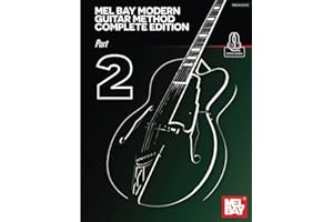 Mel Bay Modern Guitar Method Complete Edition, Part 2