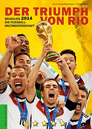 Download Brasilien 2014. Die Fußball-Weltmeisterschaft: Der Triumph von Rio Download Brasilien 2014. Die Fußball-Weltmeisterschaft: Der Triumph von Rio