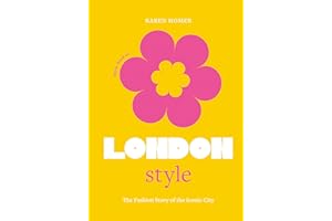The Little Book of London Style: The fashion story of the iconic city