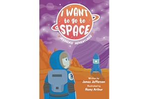 I want to go to space: Jessica's adventures