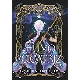 Humo y cicatriz (TBR)