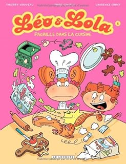 jaquette livre Léo et Lola, Tome 6 : Pagaille dans la cuisine
