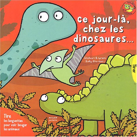 couverture de : Ce jour-l&agrave;, chez les dinosaures