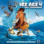 Ice Age 4 - Voll verschoben: Das Original-Hörspiel zum Kinofilm