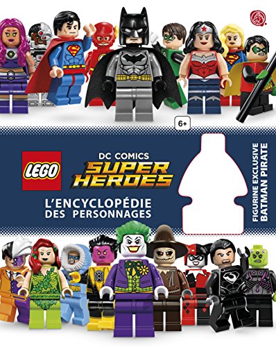 Lego DC Comics, L'encyclopédie des personnages gratuit