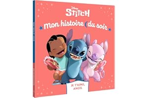 LILO ET STITCH - Mon Histoire du Soir - Je t'aime, Angel - Disney