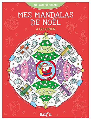 MES MANDALAS DE NOEL A COLORIER MES MANDALAS DE NOEL A COLORIER