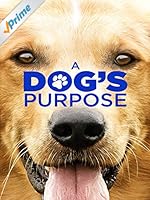A Dog's Purpose