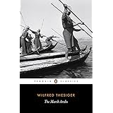 The Marsh Arabs (Penguin Classics)