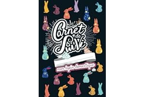 Carnet de suivi de ... mon lapin domestique: livre à remplir sur les lapins + 52 fiches de soins pour s'occuper de sa santé et le comprendre.