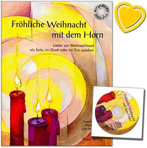 Joyeux Noël avec le Corne - Jeu Partition avec CD - CHANSONS à la période de Noël, que Solo, le Duett ou le Trio spielbar - herausgeber : Michael Loos, Horst Rapp d'avec cœur Note colorée Pince à