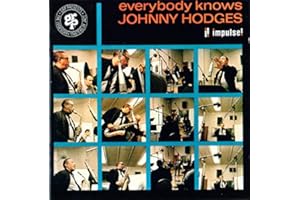 Everybody Knows Johnny Hodges