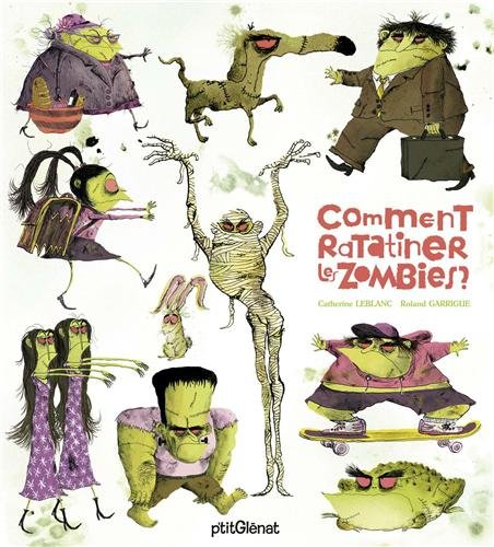 couverture de : Comment ratatiner les zombies ?