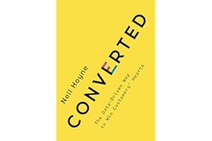 Converted: The Data-Driven Way to Win Customers' Hearts