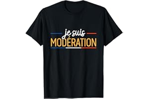 LE BAR DES DESSINS Je bois toujours avec modération / je suis modéré T-Shirt