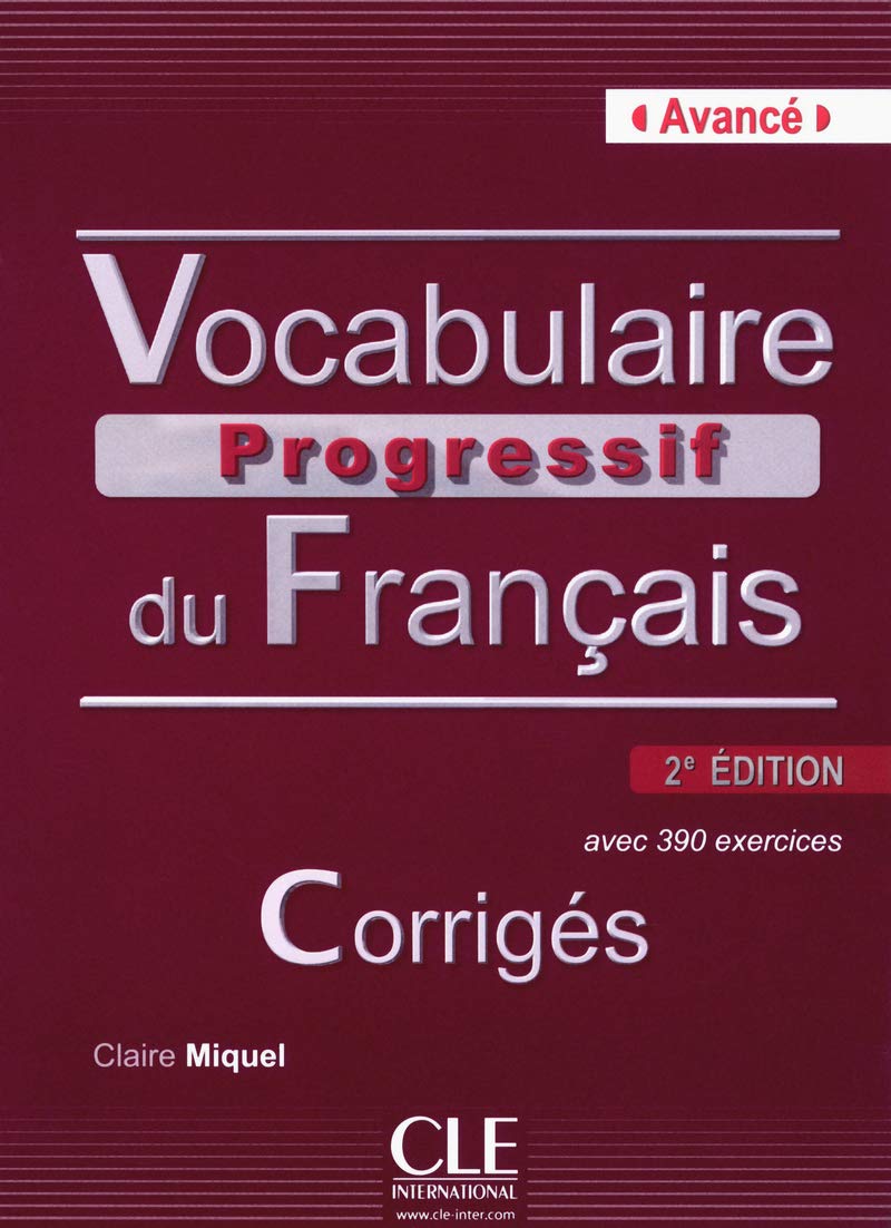 Vocabulaire progressif du français. Corrigés