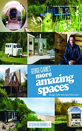 Download George Clarke's More Amazing Spaces Download George Clarke's More Amazing Spaces