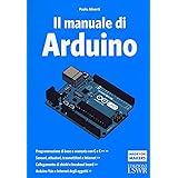 Amazon.it: Arduino. La guida essenziale. Il linguaggio, le librerie di ...