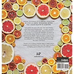 Vegan Goodness: Delicious Plant-Based Recipes That Can Be Enjoyed Everyday