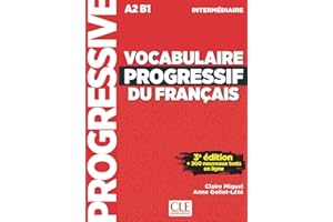 Vocabulaire progressif du français - Niveau intermédiaire (A2/B1) - Livre + Audio téléchargeable + Appli-web - 3ème édition