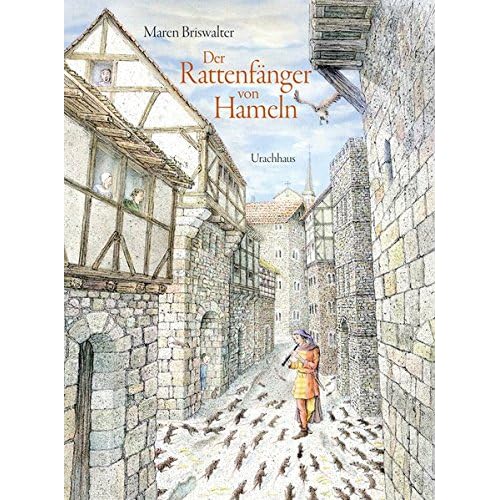 Der Rattenfänger von Hameln: Eine Sage nach den Brüdern Grimm