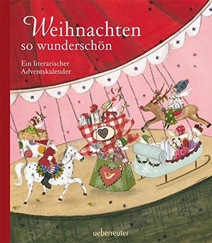 Download Weihnachten so wunderschön - Ein literarischer Adventskalender