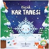 K&uuml;&ccedil;&uuml;k Kar Tanesi