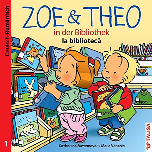 ZOE & THEO in der Bibliothek (D-Rumänisch)