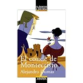 El conde de Montecristo (CL&Aacute;SICOS - Cl&aacute;sicos a Medida)