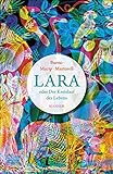 Lara oder Der Kreislauf des Lebens by David Bueno, Salvador Macip