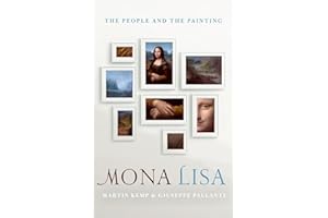 Mona Lisa: The People and the Painting