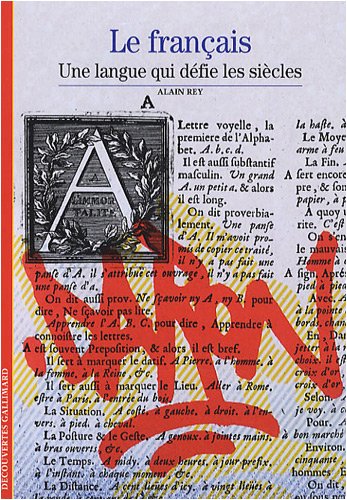 couverture de : Le fran&ccedil;ais : une langue qui d&eacute;fie les si&egrave;cles
