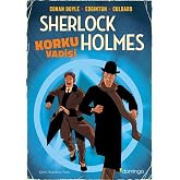 Sherlock Holmes-Korku Vadisi