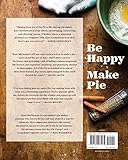 Image de Art of the Pie: A Practical Guide to Homemade Crusts, Fillings and Life