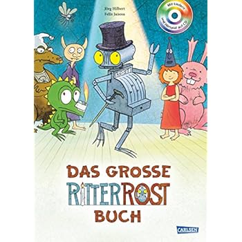 Ritter Rost: Das große Ritter Rost Buch: Buch mit CD