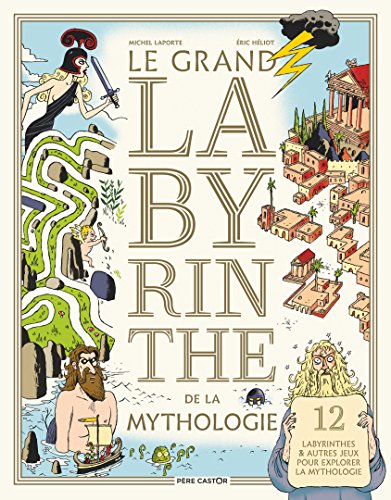 Le  grand labyrinthe de la mythologie