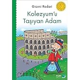 Kolezyum'u Taşıyan Adam