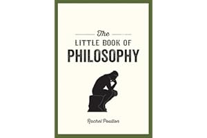 The Little Book of Philosophy: An Introduction to the Key Thinkers and Theories You Need to Know
