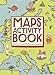 Maps Activity Book by 