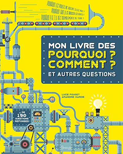 <a href="/node/30370">Mon livre des pourquoi ? comment ? et autres questions</a>