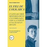 El fill de l'oligarca: Un jove que mor misteriosament, una familia que cerca la veritat i una ciutat corrompuda: 23 (Astrolab
