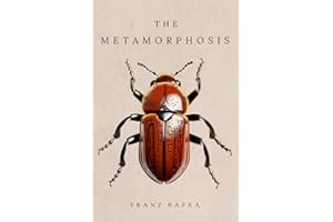 The Metamorphosis: by Franz Kafka | Deluxe Edition