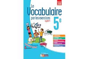 Le Vocabulaire par les exercices 5e: Cahier d'exercice