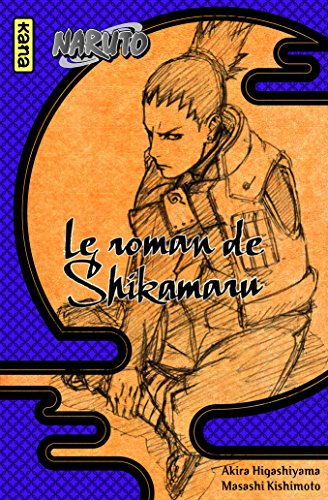 Naruto : Les Romans — Tome 4