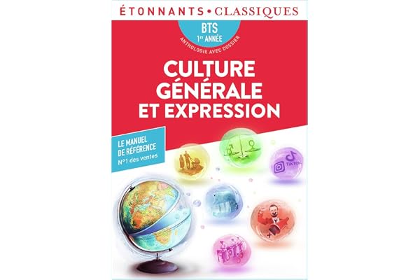 Culture générale et expression - BTS 1re année: BTS 1RE ANNEE