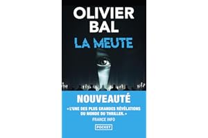 La Meute. Nouveauté poche 2025. L'une des révélations du monde du thriller.