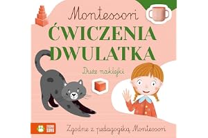 Montessori. Ćwiczenia dwulatka