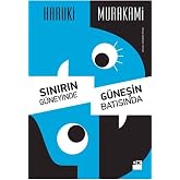 Sınırın G&uuml;neyinde G&uuml;neşin Batısında