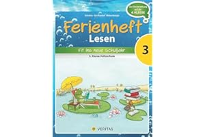 Ferienheft Lesen 3. Klasse Volksschule: Zur Vorbereitung auf die 4. Klasse Volksschule (Ferienhefte Volksschule)